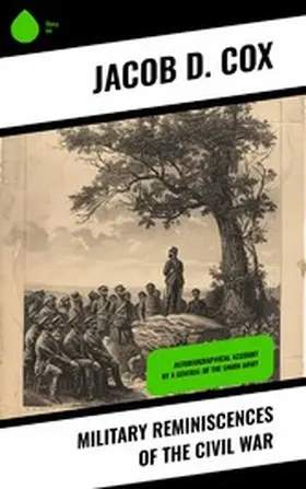Cox |  Military Reminiscences of the Civil War | eBook | Sack Fachmedien