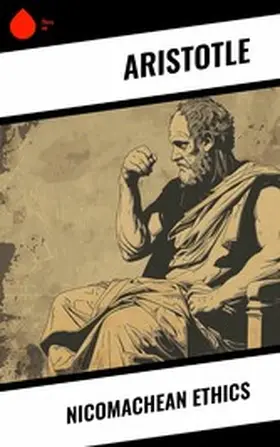 Aristotle |  Nicomachean Ethics | eBook | Sack Fachmedien
