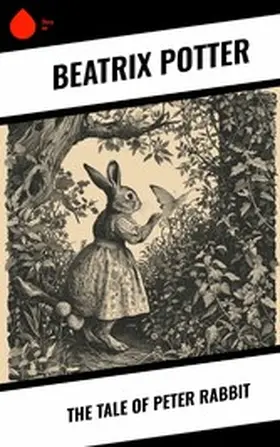 Potter |  The Tale of Peter Rabbit | eBook | Sack Fachmedien
