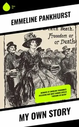 Pankhurst |  My Own Story | eBook | Sack Fachmedien