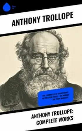 Trollope |  Anthony Trollope: Complete Works | eBook | Sack Fachmedien