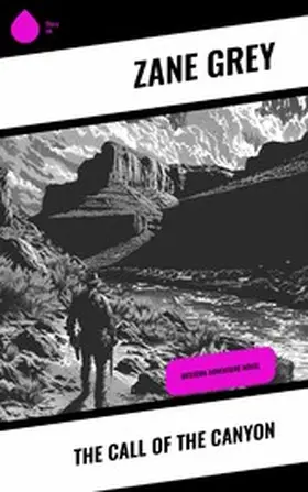 Grey | The Call of the Canyon | E-Book | www.sack.de