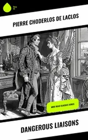 Laclos |  Dangerous Liaisons | eBook | Sack Fachmedien