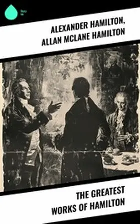 Hamilton / Lodge |  The Greatest Works of Hamilton | eBook | Sack Fachmedien