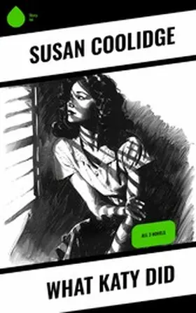 Coolidge | What Katy Did | E-Book | www.sack.de
