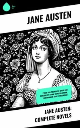 Austen |  Jane Austen: Complete Novels | eBook | Sack Fachmedien