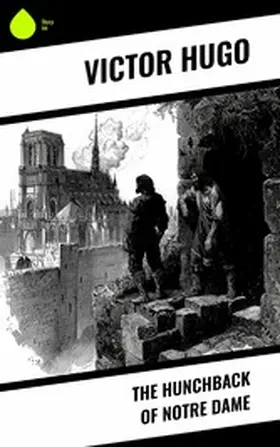 Hugo |  The Hunchback of Notre Dame | eBook | Sack Fachmedien