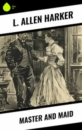 Harker |  Master and Maid | eBook | Sack Fachmedien