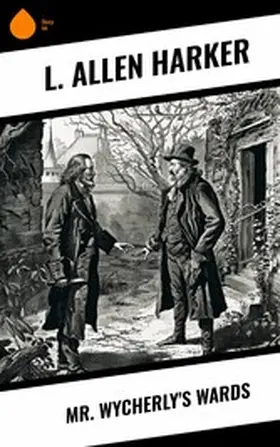 Harker | Mr. Wycherly's Wards | E-Book | www.sack.de