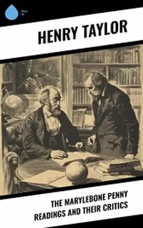 Taylor |  The Marylebone Penny Readings and Their Critics | eBook | Sack Fachmedien