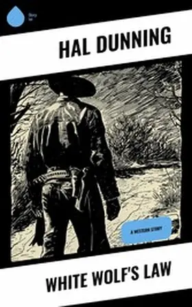 Dunning |  White Wolf's Law | eBook | Sack Fachmedien