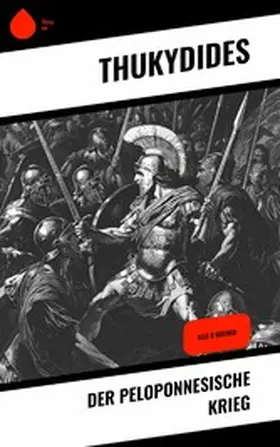 Thukydides |  Der Peloponnesische Krieg | eBook | Sack Fachmedien