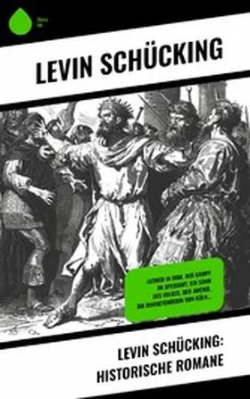 Schücking |  Levin Schücking: Historische Romane | eBook | Sack Fachmedien