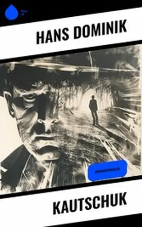 Dominik |  Kautschuk | eBook | Sack Fachmedien