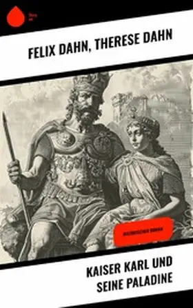 Dahn |  Kaiser Karl und seine Paladine | eBook | Sack Fachmedien