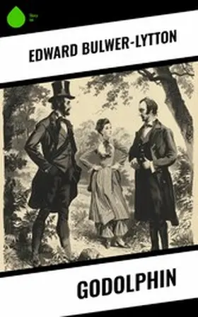 Bulwer-Lytton |  Godolphin | eBook | Sack Fachmedien