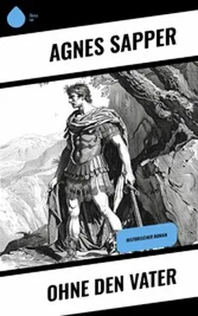 Sapper |  Ohne den Vater | eBook | Sack Fachmedien