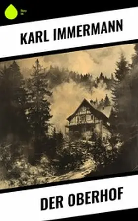 Immermann |  Der Oberhof | eBook | Sack Fachmedien