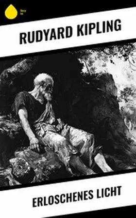 Kipling |  Erloschenes Licht | eBook | Sack Fachmedien