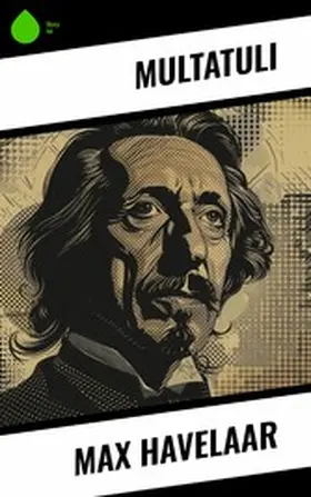 Multatuli |  Max Havelaar | eBook | Sack Fachmedien