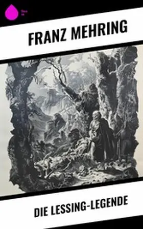 Mehring |  Die Lessing-Legende | eBook | Sack Fachmedien