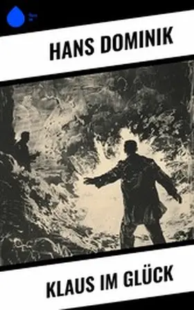 Dominik |  Klaus im Glück | eBook | Sack Fachmedien
