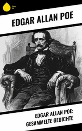 Poe |  Edgar Allan Poe: Gesammelte Gedichte | eBook | Sack Fachmedien