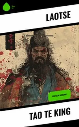Laotse |  Tao Te King | eBook | Sack Fachmedien