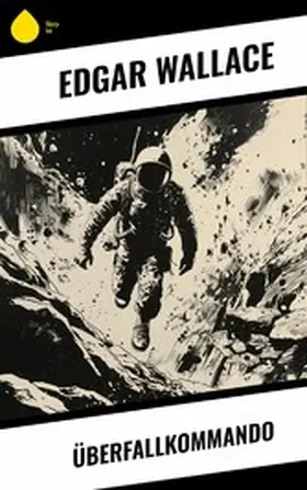 Wallace |  Überfallkommando | eBook | Sack Fachmedien