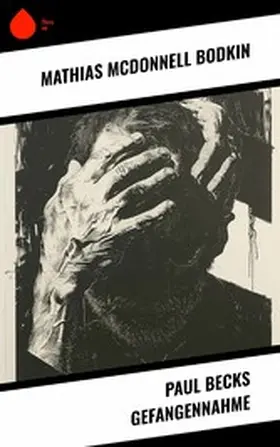 Bodkin |  Paul Becks Gefangennahme | eBook | Sack Fachmedien