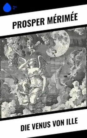 Mérimée |  Die Venus von Ille | eBook | Sack Fachmedien