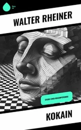 Rheiner |  Kokain | eBook | Sack Fachmedien
