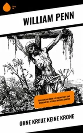 Penn |  Ohne Kreuz keine Krone | eBook | Sack Fachmedien