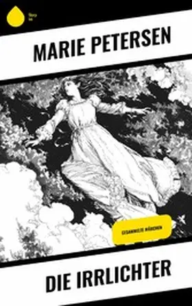 Petersen |  Die Irrlichter | eBook | Sack Fachmedien