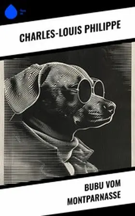 Philippe |  Bubu vom Montparnasse | eBook | Sack Fachmedien