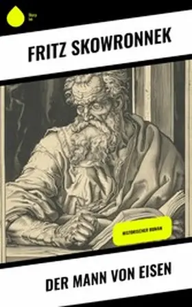 Skowronnek |  Der Mann von Eisen | eBook | Sack Fachmedien
