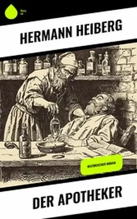 Heiberg | Der Apotheker | E-Book | www.sack.de