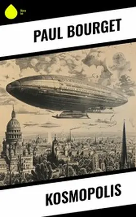 Bourget |  Kosmopolis | eBook | Sack Fachmedien