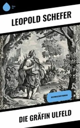 Schefer |  Die Gräfin Ulfeld | eBook | Sack Fachmedien