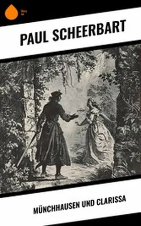 Scheerbart | Münchhausen und Clarissa | E-Book | www.sack.de