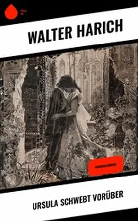 Harich |  Ursula schwebt vorüber | eBook | Sack Fachmedien