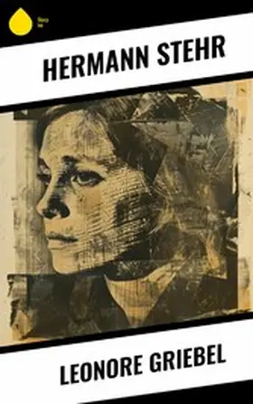 Stehr |  Leonore Griebel | eBook | Sack Fachmedien