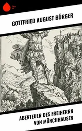 Bürger |  Abenteuer des Freiherrn von Münchhausen | eBook | Sack Fachmedien