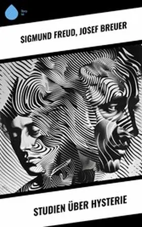 Breuer / Freud |  Studien über Hysterie | eBook | Sack Fachmedien
