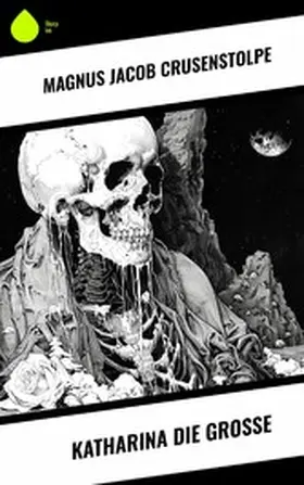 Crusenstolpe |  Katharina die Große | eBook | Sack Fachmedien