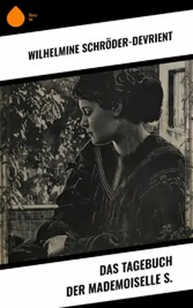 Schröder-Devrient |  Das Tagebuch der Mademoiselle S. | eBook | Sack Fachmedien