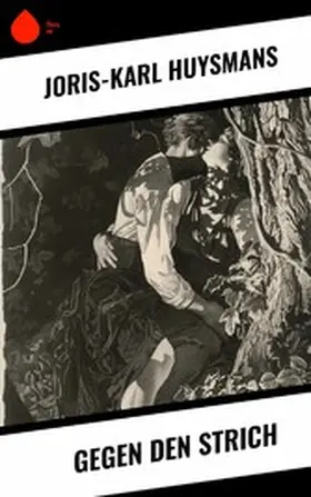 Huysmans |  Gegen den Strich | eBook | Sack Fachmedien