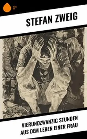 Zweig |  Vierundzwanzig Stunden aus dem Leben einer Frau | eBook | Sack Fachmedien