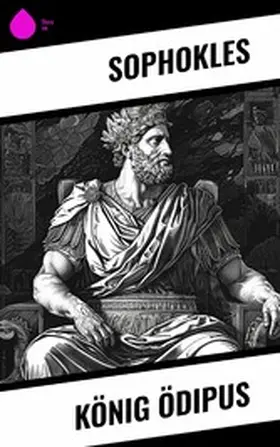 Sophokles |  König Ödipus | eBook | Sack Fachmedien
