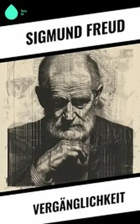 Freud |  Vergänglichkeit | eBook | Sack Fachmedien